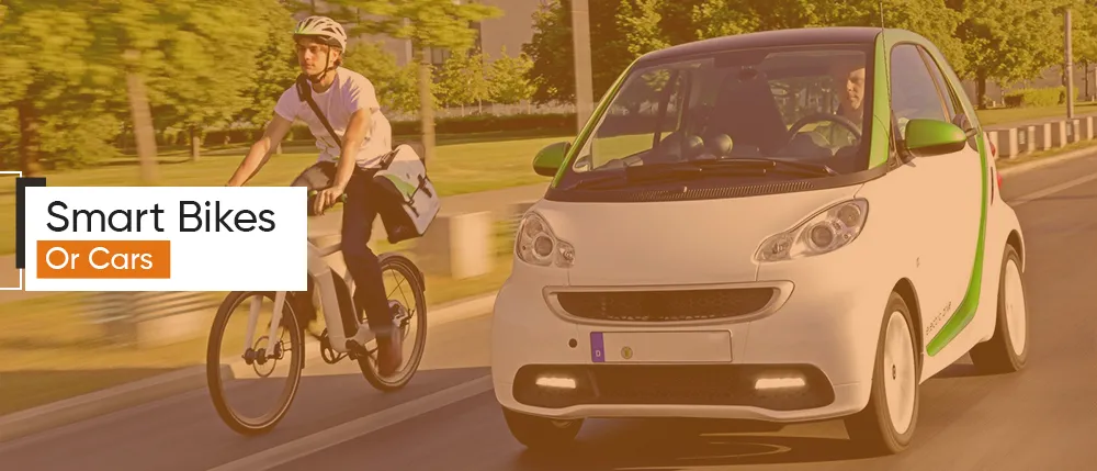 Smart Bikes Or Cars